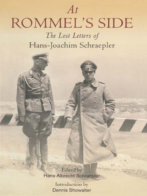 Title details for At Rommel's Side by Hans-Joachim Schraepler - Available